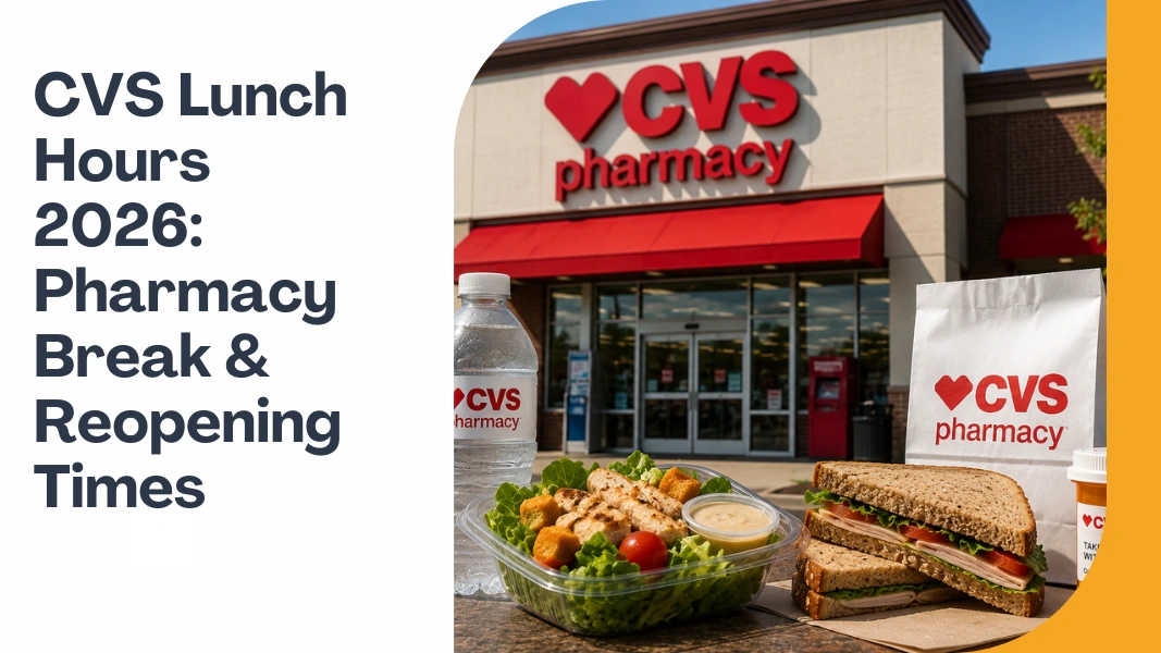 CVS Lunch Hours