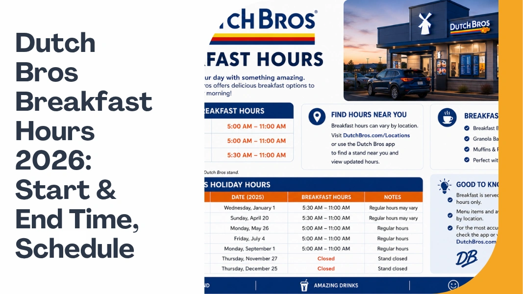 Dutch Bros Breakfast Hours