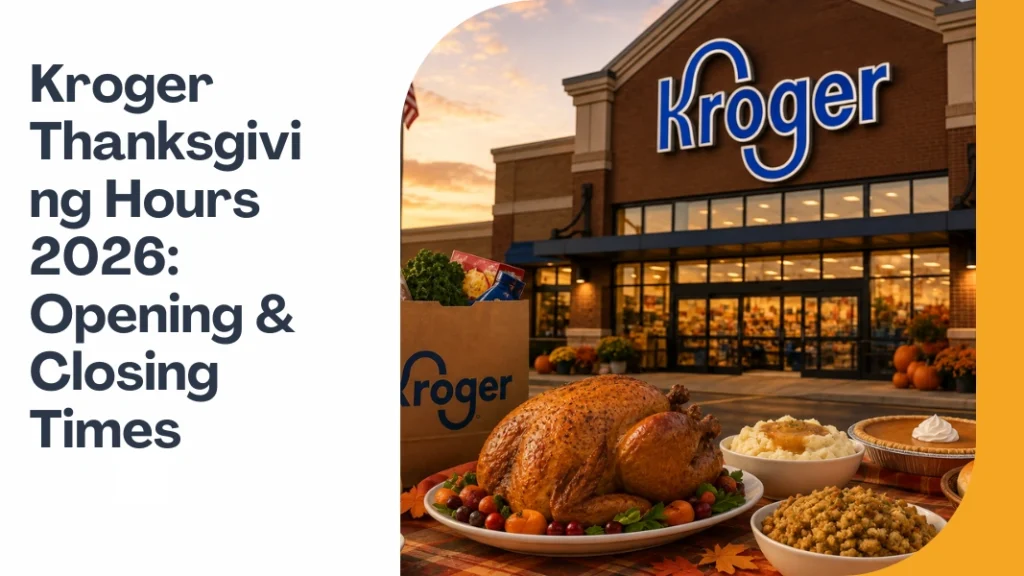 Kroger Thanksgiving Hours