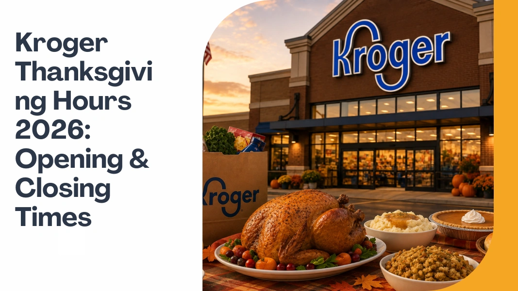 Kroger Thanksgiving Hours