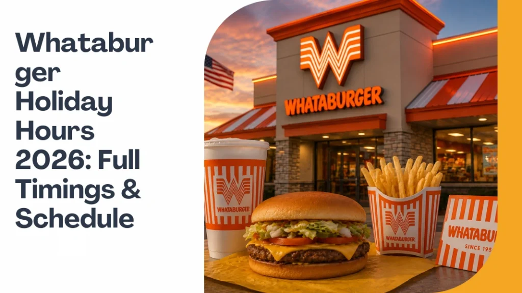 Whataburger Holiday Hours