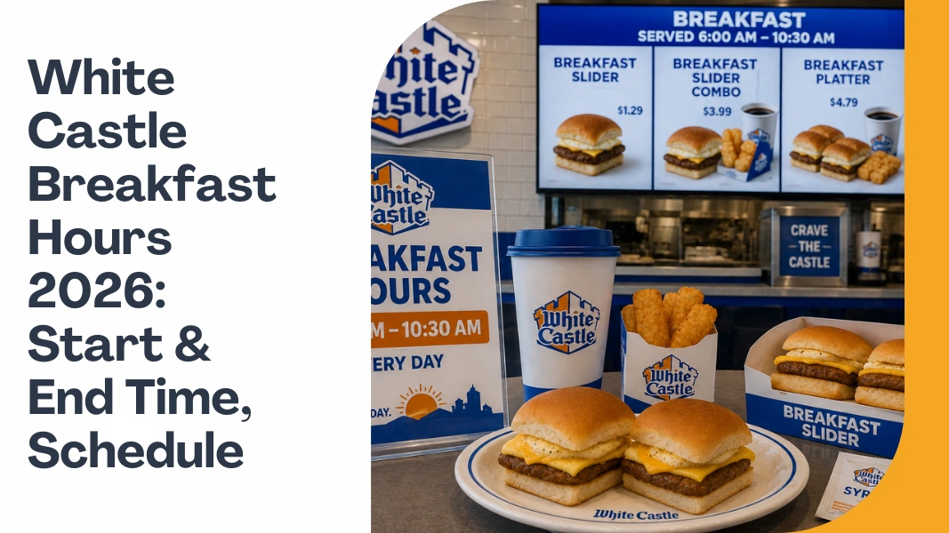 White Castle Breakfast Hours